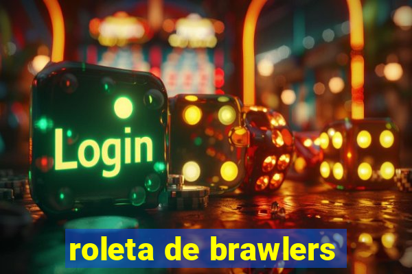 roleta de brawlers